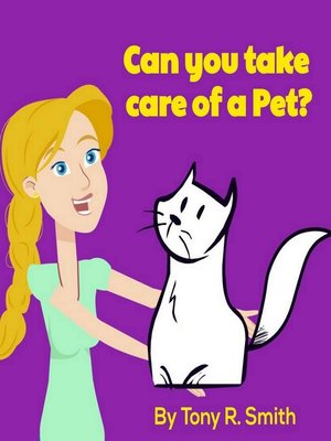 cover image of Can You Take Care of a Pet?